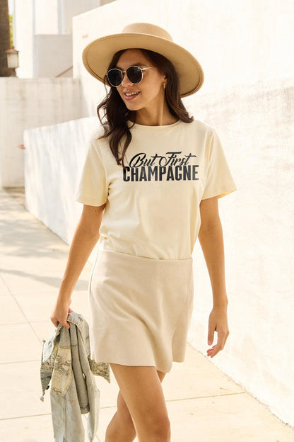 Simply Love Full Size BUT FIRST CHAMPAGNE Round Neck T-Shirt Carauana Store