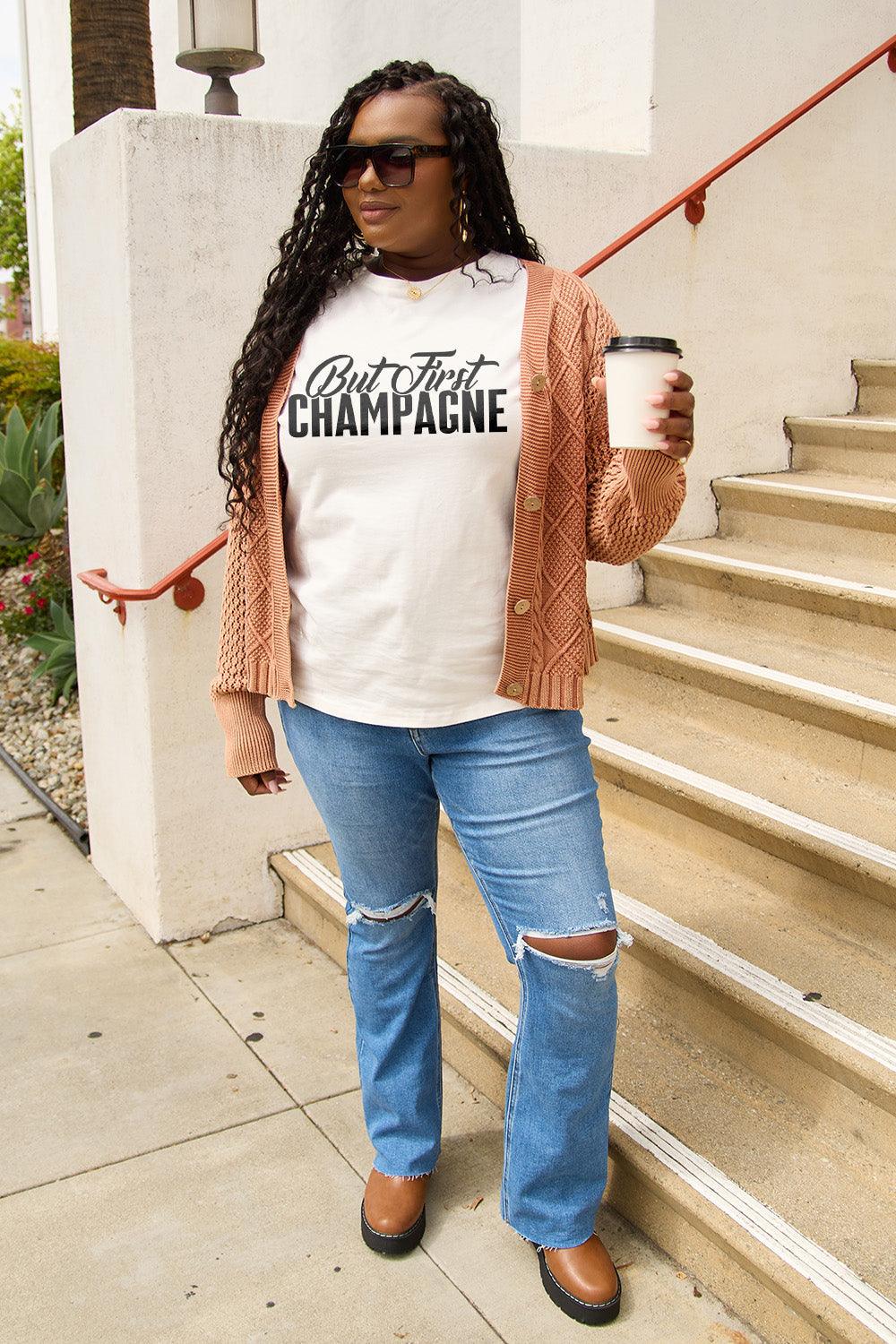 Simply Love Full Size BUT FIRST CHAMPAGNE Round Neck T-Shirt Carauana Store